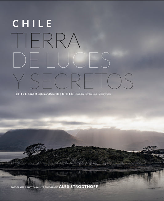 Libro Chile: Tierra de Luces y Secretos