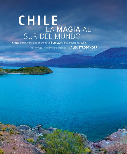 Libro Chile: la Magia al Sur del Mundo